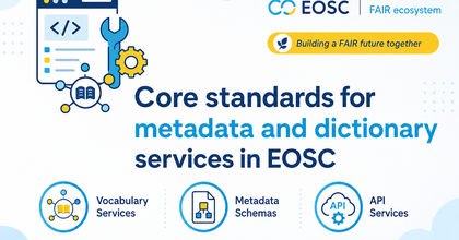 Core standards for metadata and dictionary services in EOSC
